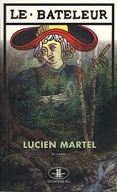 Le Bateleur par Lucien Martel