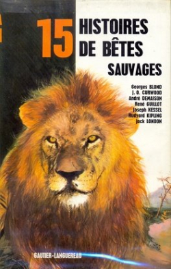 15 histoires de btes sauvages par Georges Blond