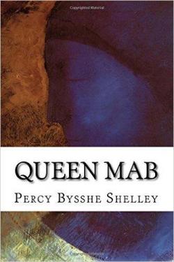 Queen Mab par Percy Bysshe Shelley
