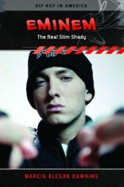 Eminem - The real Slim Shady par Marcia Alesan Dawkins