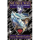 No true way - All new-tales of Valdemar par Mercedes Lackey