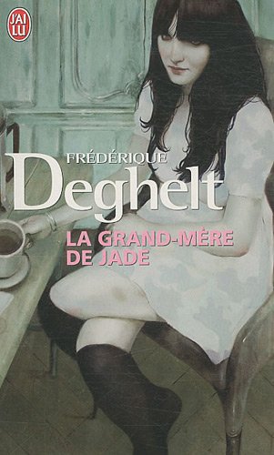 La grand-mère de Jade par Frédérique Deghelt