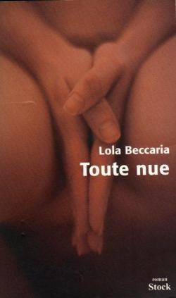 Toute nue par Lola Beccaria