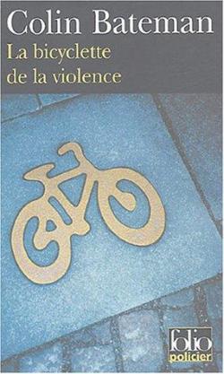 La bicyclette de la violence par Colin Bateman