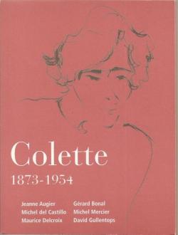 Colette 1873-1954 par Colloque Centre culturel international