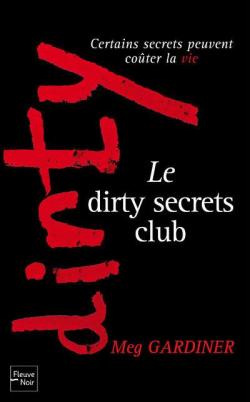 The dirty secrets club par Meg Gardiner