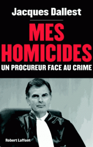 Mes homicides par Jacques Dallest