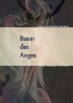Bazar des Anges par Jean-Christophe Heckers
