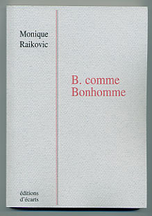 B. comme Bonhomme  par Monique Raikovic