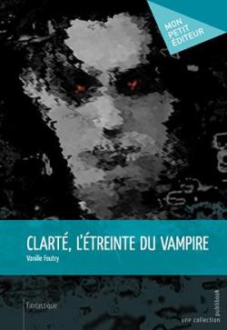 Clart, l'treinte du vampire par Vanille Bardoz