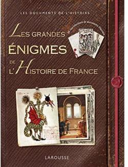 Les grandes énigmes de l'histoire de France par Aderhold