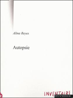 Autopsie par Alina Reyes