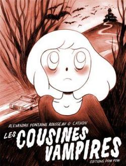 Les cousines vampires par Alexandre Fontaine-Rousseau