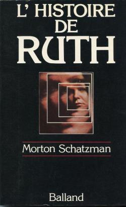 L'Histoire de Ruth par Morton Schatzman