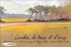 Landes, de terre et d'eaux par Alain Dubos