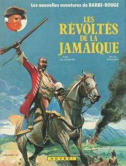 Barbe-Rouge, tome 25 : Les rvolts de la Jamaque par Jean-Michel Charlier
