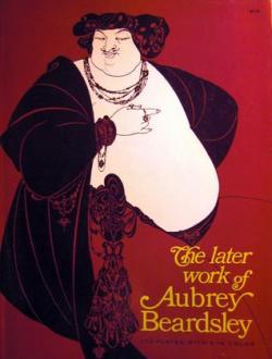The later work of Aubrey Beardsley par Aubrey Beardsley