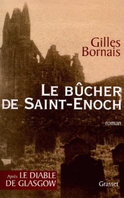 Joe Hackney : Le Bcher de St Enoch par Gilles Bornais