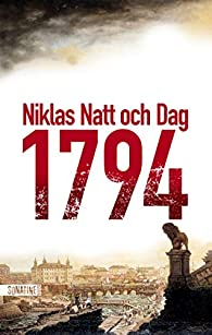 1794 par Niklas Natt och Dag