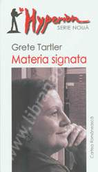 Materia Signata par Grete Tartler