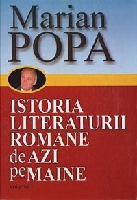 Istoria literaturii romne de azi pe mine (2 volume) par Marian Popa