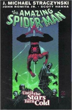 Amazing Spider-Man - Volume 3: Until the Stars Turn Cold par J. Michael Straczynski