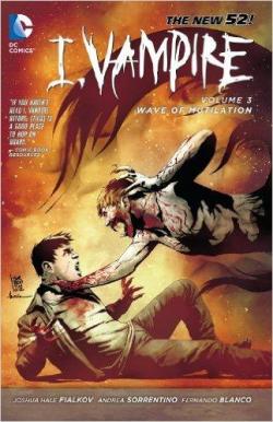 I, Vampire, tome 3 : Wave of Mutilation par Joshua Hale Fialkov