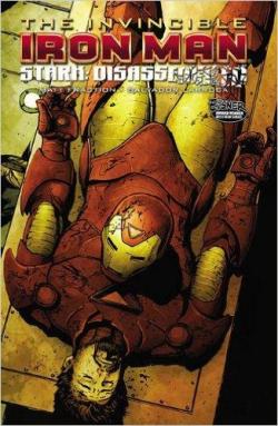 Invincible Iron Man - Volume 4: Stark Disassembled par Matt Fraction