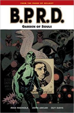 B.P.R.D., tome 7 : Garden of Souls par Mike Mignola