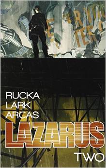 Lazarus, tome 2 : Lift par Greg Rucka