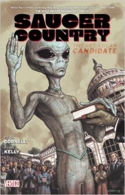 Saucer Country Vol. 2: The Reticulan Candidate par Paul Cornell