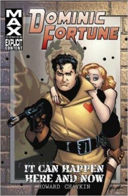 Dominic Fortune: It Can Happen Here and Now par Howard Chaykin