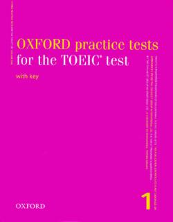 Oxford practice tests for the TOEIC test, tome 1 par Universit d' Oxford