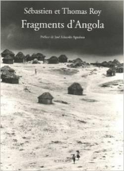 Fragments d'Angola par Sbastien Roy