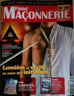 Franc-Maonnerie magazine, n38 : Lumire et vrit par  Franc-Maonnerie Magazine