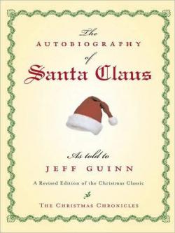 The Autobiography of Santa Claus par Jeff Guinn