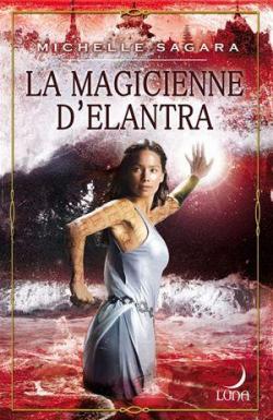 La magicienne d'Elantra par Michelle Sagara