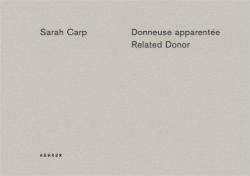 Donneuse apparente par Sarah Carp