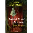 Dans le lit des rois : Nuits de noces par Juliette Benzoni