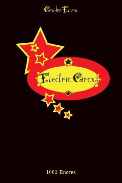 Electric Circus par Cendre Elven