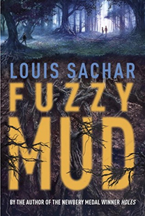 Fuzzy mud par Louis Sachar