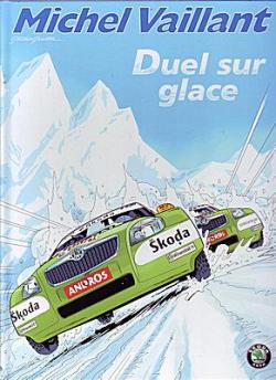 Michel Vaillant - H.S. Skoda : Duel sur glace par Jean Graton