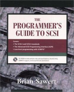 The Programmers's Guide To SCSI par Brian Sawert