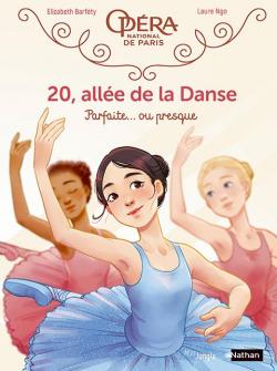 20, alle de la danse, tome 2 : Parfaite... ou presque (BD) par Elizabeth Barfty