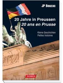 20 ans en Prusse par JP Bouzac