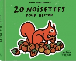 20 noisettes pour Hector par Hubert Poirot-Bourdain