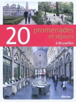 20 promenades et sjours  Bruxelles par Georges Lebouc