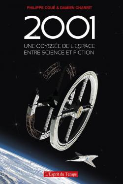 2001 L'odysse de l'espace : entre science et fiction par Philippe Cou