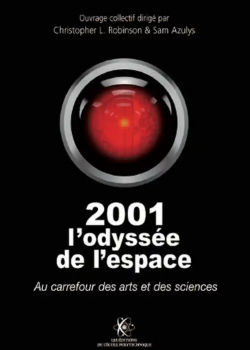 2001 l'odysse de l'espace par Christopher Lee Robinson