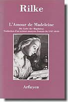 L'Amour de Madeleine par Rainer Maria Rilke